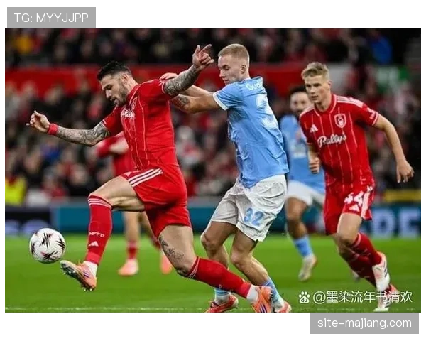 诺丁汉森林主场咒语效应，进攻球员城市球场表现明显下滑